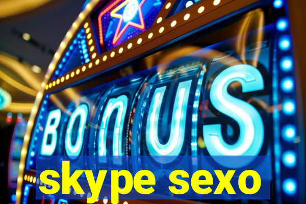 skype sexo